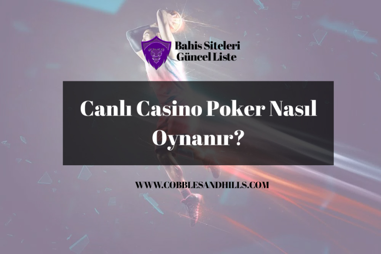 Canlı Casino Poker Nasıl Oynanır?