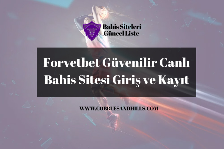 Forvetbet Güvenilir Canlı Bahis Sitesi Giriş ve Kayıt