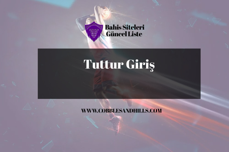 Tuttur Giriş