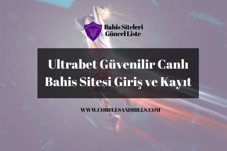 Ultrabet Güvenilir Canlı Bahis Sitesi Giriş ve Kayıt